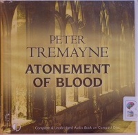 Atonement of Blood written by Peter Tremayne performed by Caroline Lennon on Audio CD (Unabridged)